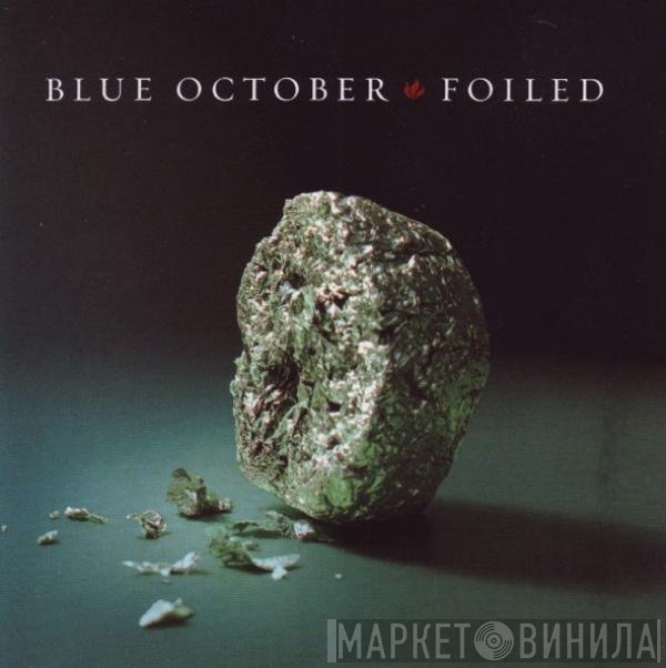 Blue October   - Foiled
