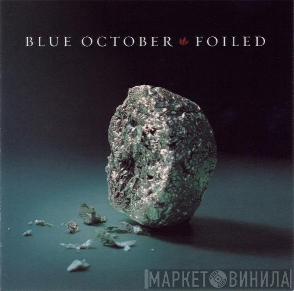 Blue October   - Foiled