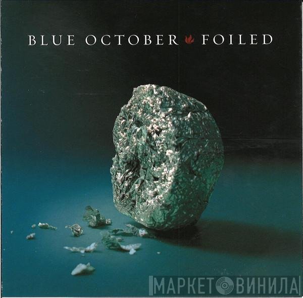 Blue October   - Foiled