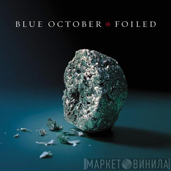 Blue October   - Foiled