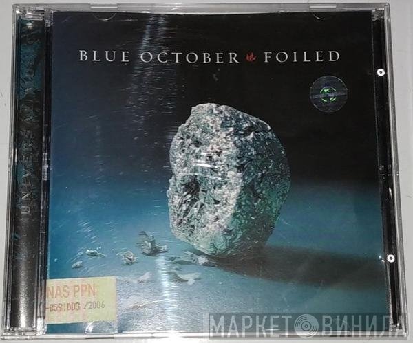 Blue October   - Foiled