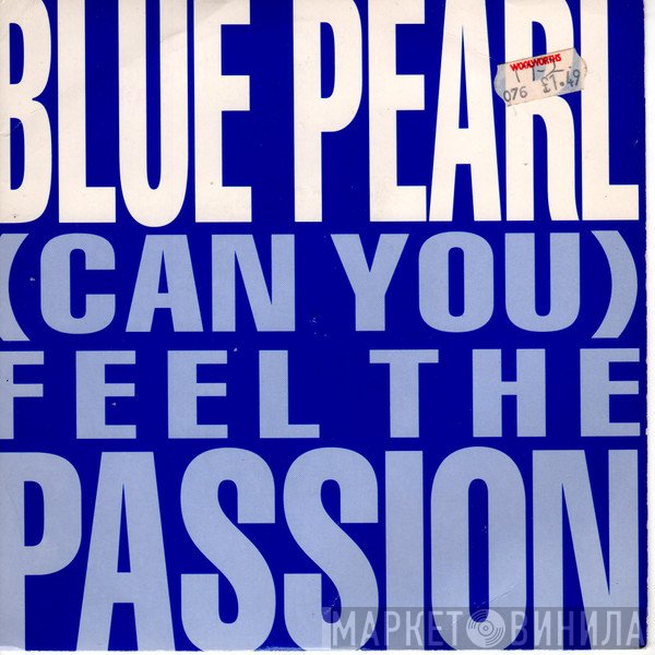 Blue Pearl - (Can You) Feel The Passion