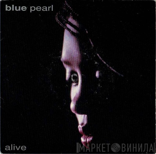 Blue Pearl - Alive