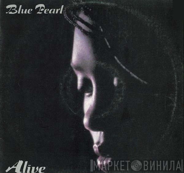 Blue Pearl  - Alive