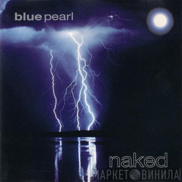 Blue Pearl  - Naked