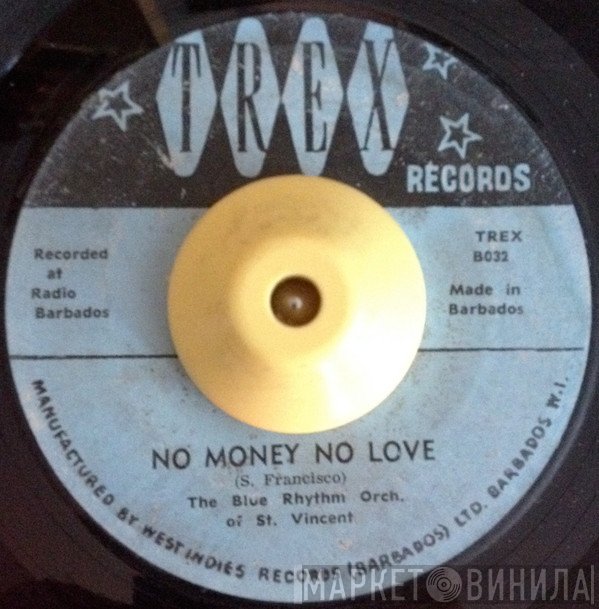 Blue Rhythm Combo - No Money No Love