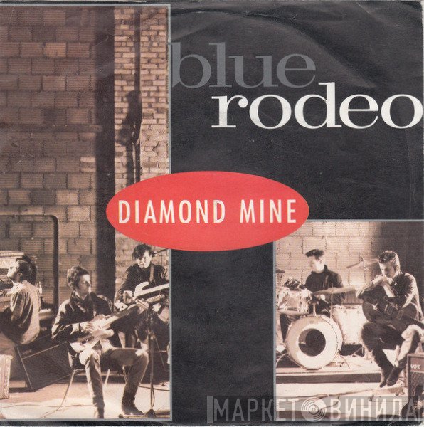 Blue Rodeo  - Diamond Mine
