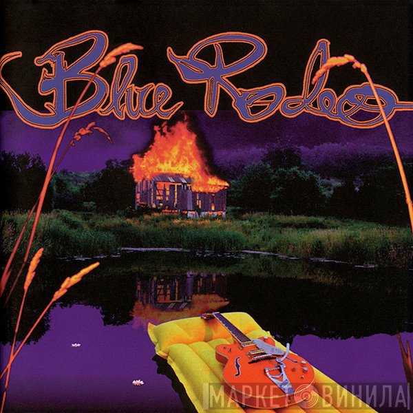 Blue Rodeo - Five Days In July