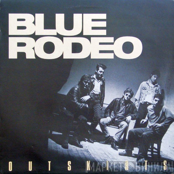 Blue Rodeo  - Outskirts
