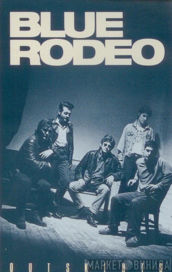 Blue Rodeo  - Outskirts