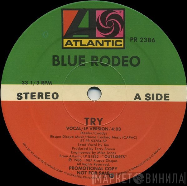 Blue Rodeo  - Try