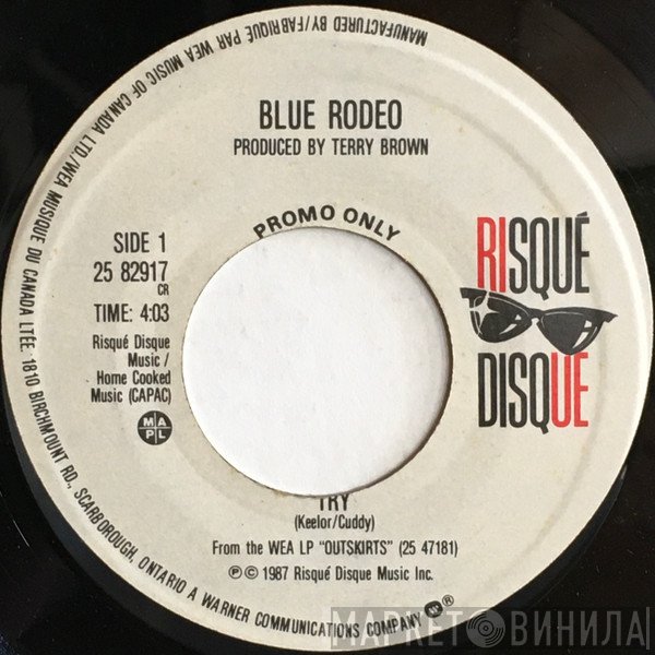 Blue Rodeo  - Try