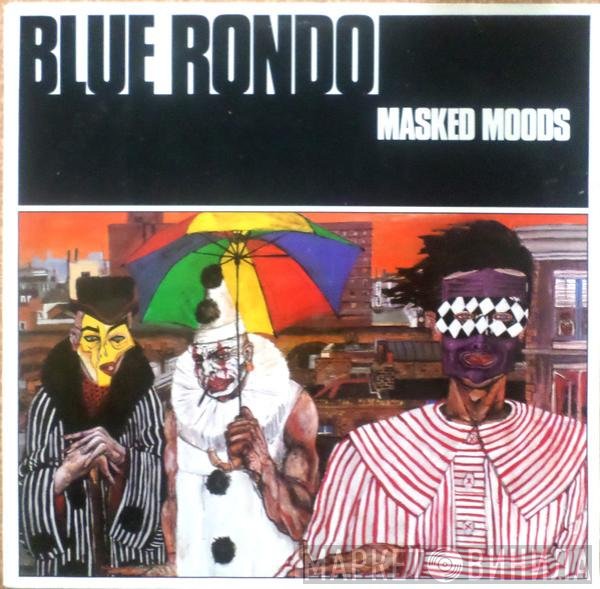 Blue Rondo À La Turk  - Masked Moods