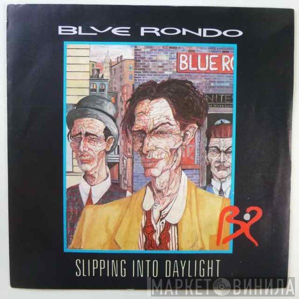 Blue Rondo À La Turk - Slipping Into Daylight
