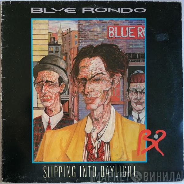Blue Rondo À La Turk  - Slipping Into Daylight
