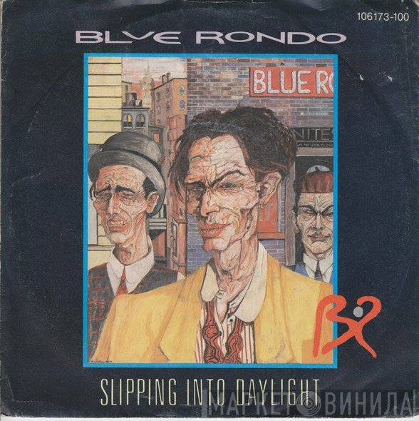 Blue Rondo À La Turk  - Slipping Into Daylight
