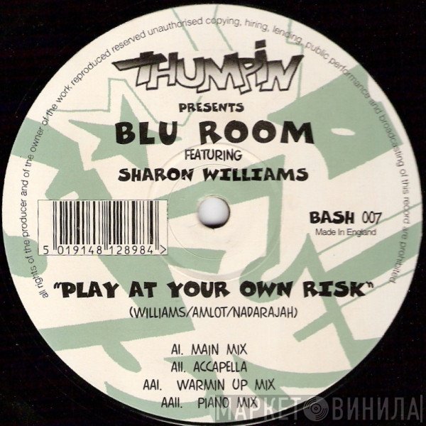 Blue Room Featuring Sharon Williams  - Play At Your Own Risk
