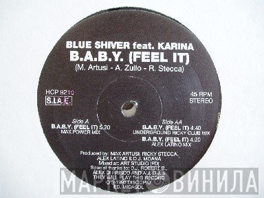 Blue Shiver, Karina  - B.A.B.Y. (Feel It)