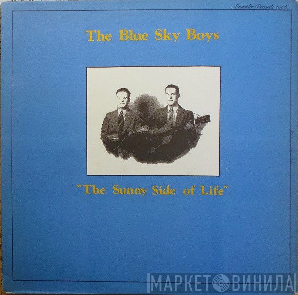 Blue Sky Boys - The Sunny Side Of Life