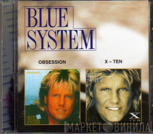 Blue System  - Obsession / X-Ten