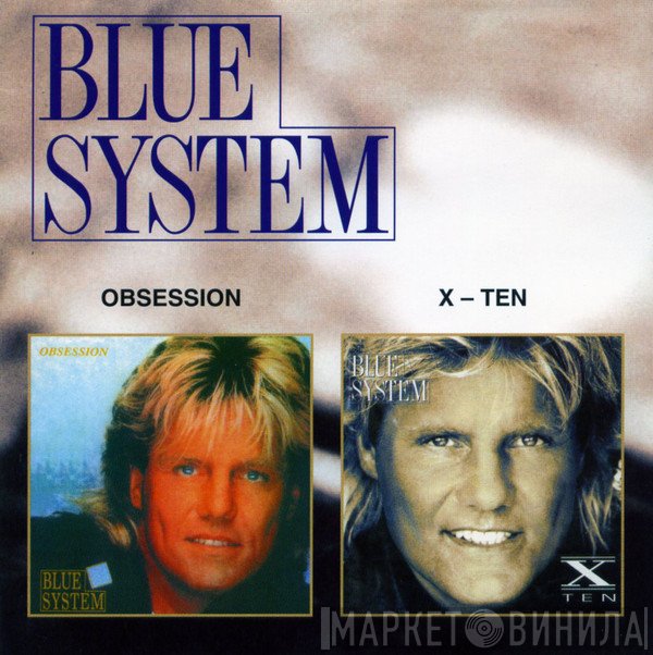 Blue System  - Obsession / X-Ten
