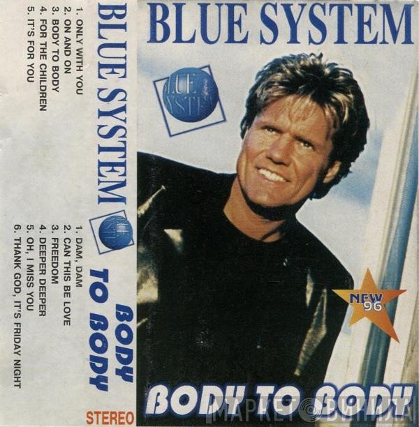 Blue System  - Body To Body