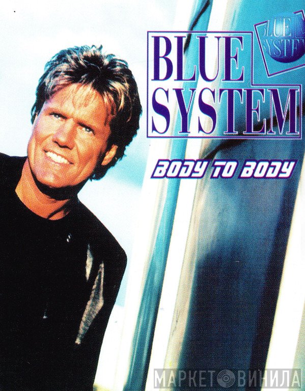Blue System  - Body To Body