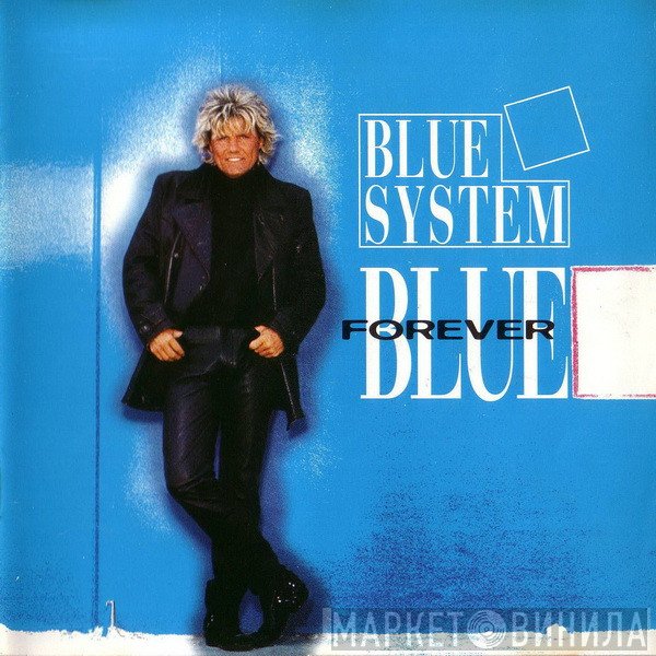 Blue System  - Forever Blue