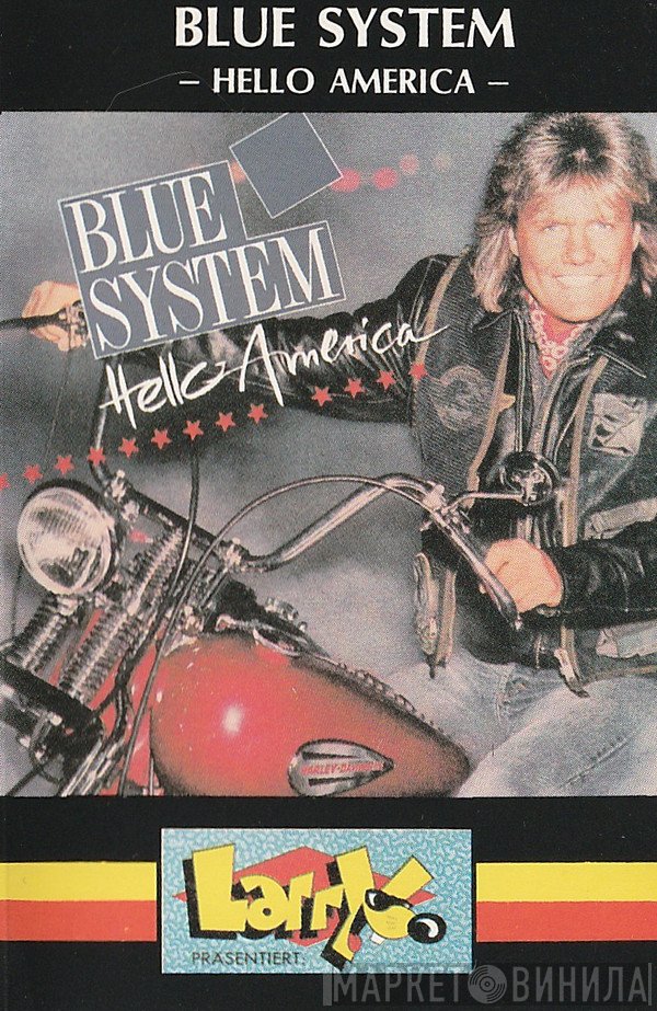 Blue System  - Hello America
