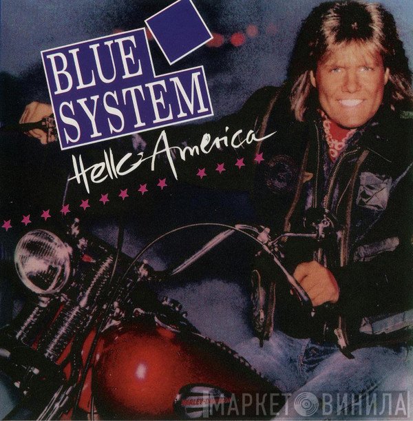 Blue System  - Hello America