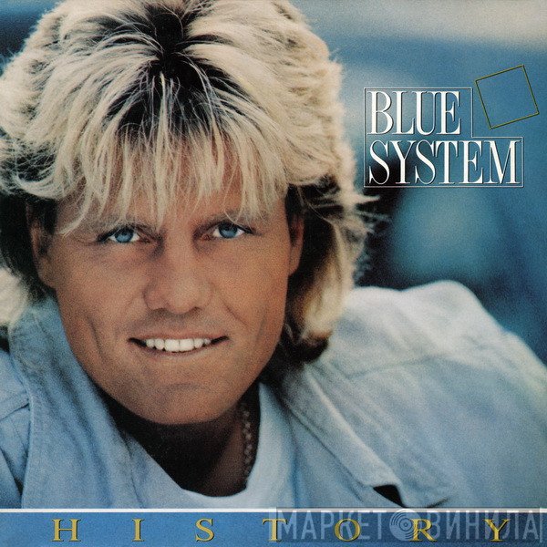 Blue System  - History