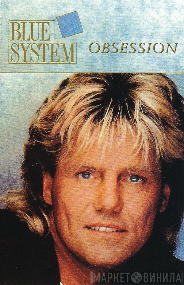 Blue System  - Obsession