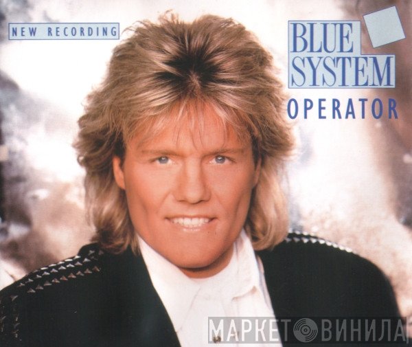 Blue System  - Operator
