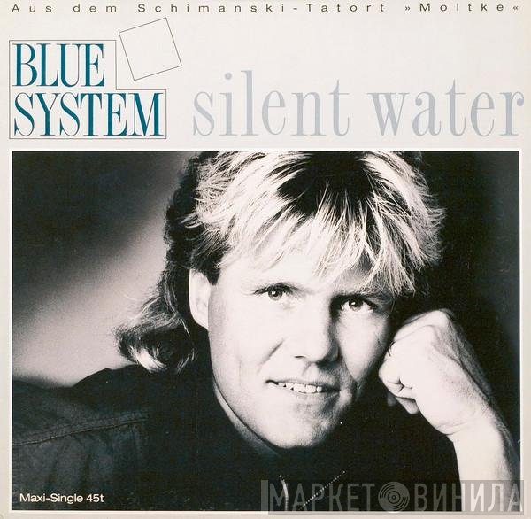 Blue System  - Silent Water