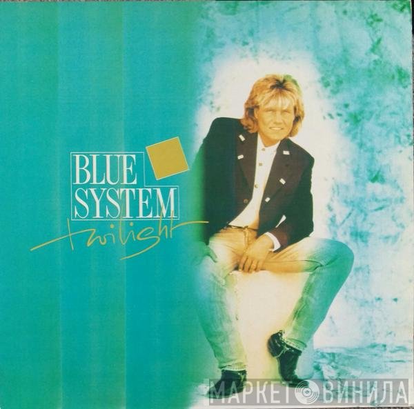 Blue System  - Twilight