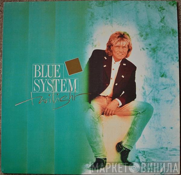 Blue System  - Twilight