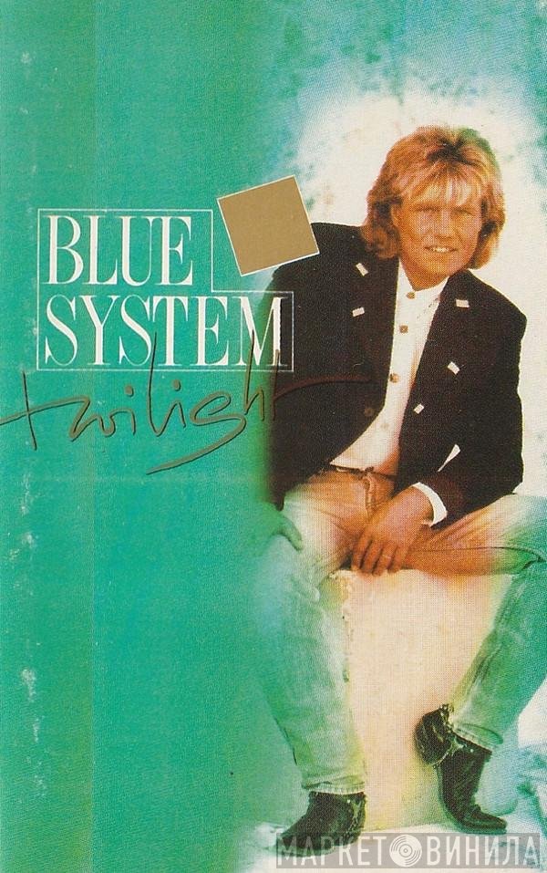 Blue System  - Twilight