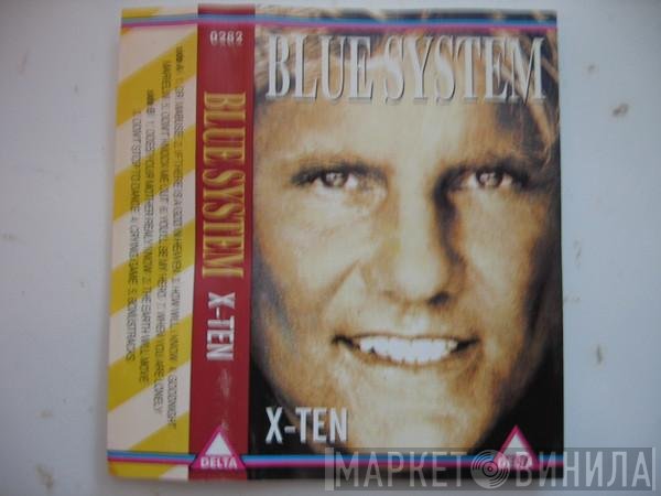 Blue System  - X-Ten