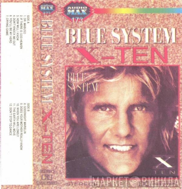 Blue System  - X-Ten