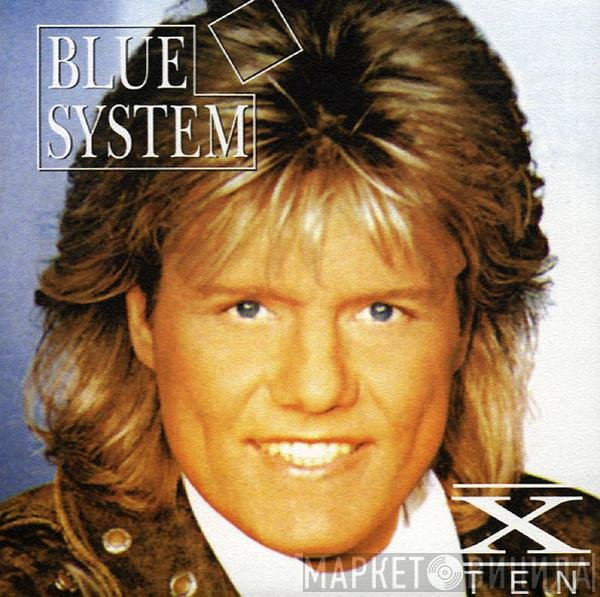 Blue System  - X - Ten