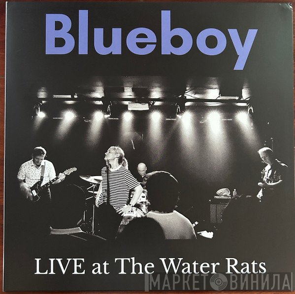 Blueboy - Live At The Water Rats