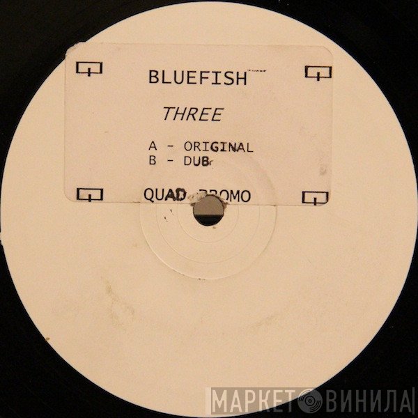 Bluefish  - Three