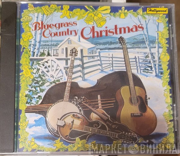  - Bluegrass Country Christmas, Christmas Time's A Comin'
