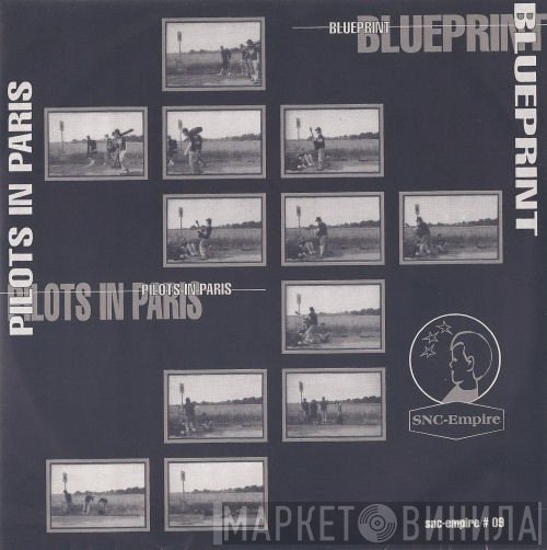 Blueprint , Pilots In Paris - Blueprint / Pilots In Paris