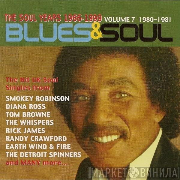  - Blues & Soul - The Soul Years 1966-1999: Volume 7 1980-1981