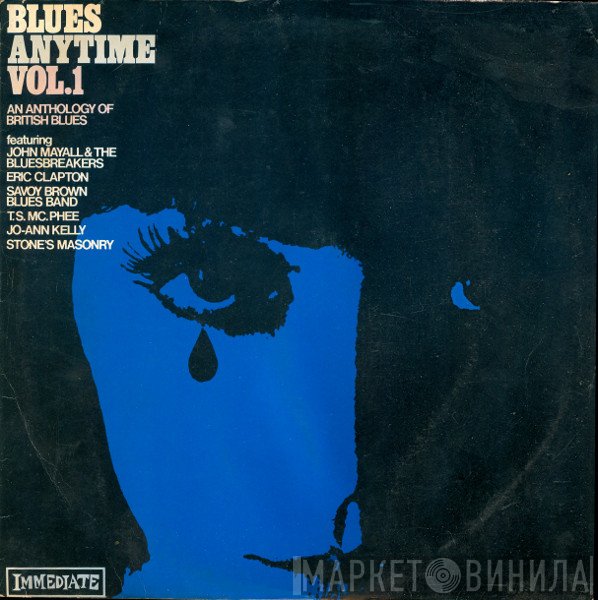  - Blues Anytime Vol.1 - An Anthology Of British Blues