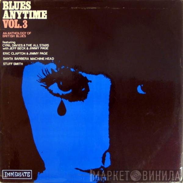  - Blues Anytime Vol.3 - An Anthology Of British Blues