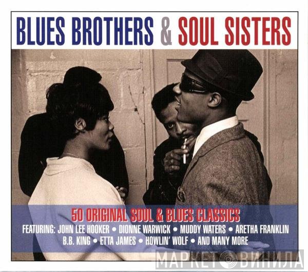  - Blues Brothers & Soul Sisters