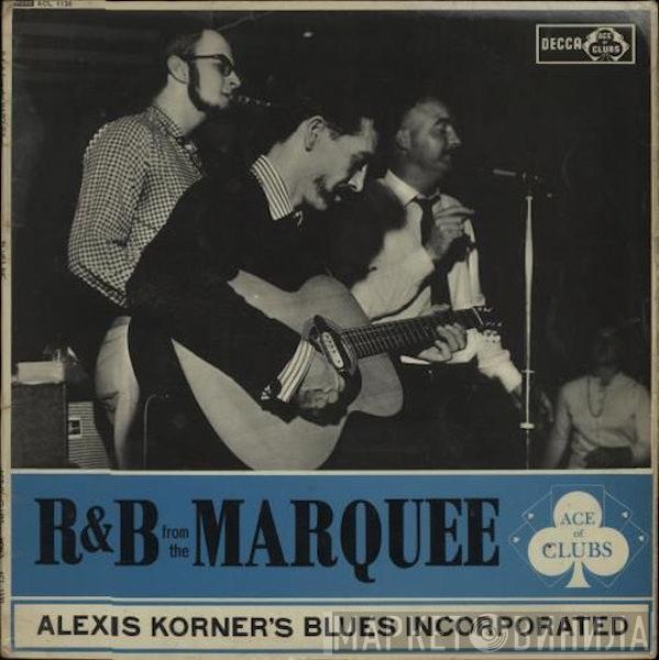 Blues Incorporated  - R & B From The Marquee