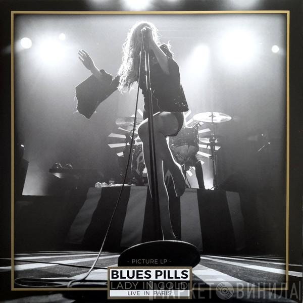 Blues Pills - Lady In Gold - Live In Paris